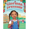 Gloriana, Presente. de la República Dominicana Al Bronx / Gloriana, Presente. a Fir St Day of School Story - Hardcover