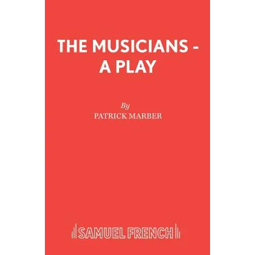 The Musicians - A Play - Paperback