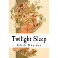 Twilight Sleep - Paperback