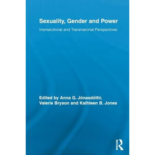 Sexuality, Gender and Power: Intersectional and Transnational Perspectives - Paperback