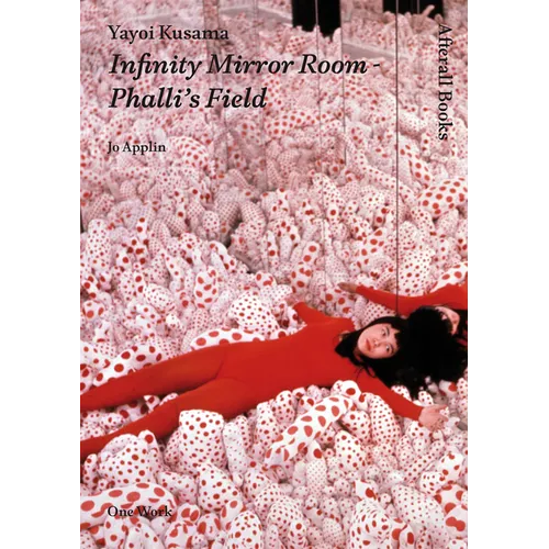 Yayoi Kusama: Inventing the Singular - Paperback