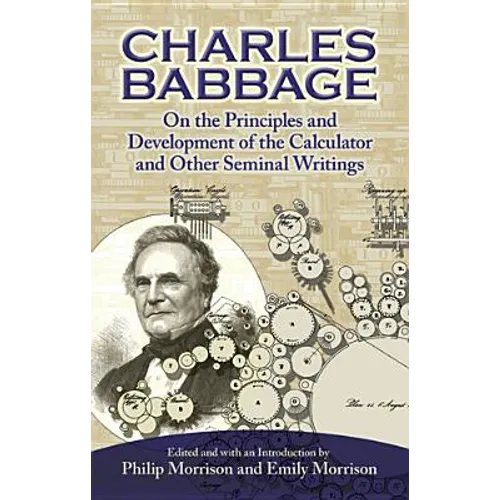 On the Principles and Development of the Calculator and Other Seminal Writings - Paperback
