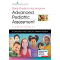 Study Guide to Accompany Advanced Pediatric Assessment: A Case Study and Critical Thinking Review - Paperback