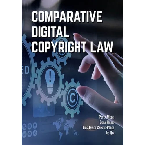 Comparative Digital Copyright Law - Paperback