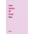 Love Letters Of Great Men - Vol. 2 - Paperback