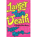 Larger Than Death - Paperback