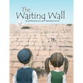 The Waiting Wall - Paperback