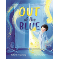 Out of the Blue: A Heartwarming Picture Book about Celebrating Difference - Hardcover