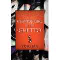Chinese Girl in the Ghetto - Paperback