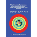 The Cosmic Panorama: ProtoCosmos, HyperCosmos, Unified SuperStandard Theory (UST) Derivation - Hardcover