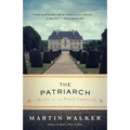 The Patriarch: A Mystery of the French Countryside - Paperback