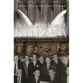 In the Shadow of Kinzua: The Seneca Nation of Indians Since World War II - Hardcover