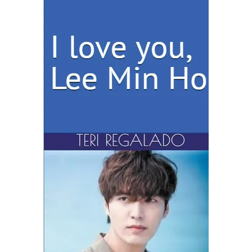 I Love You, Lee Min Ho - Paperback