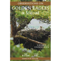 Observations of Golden Eagles in Scotland: A Historical & Ecological Review - Paperback