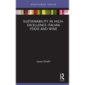 Sustainability in High-Excellence Italian Food and Wine - Hardcover