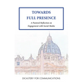 Towards Full Presence: A Pastoral Reflection on Engagement with Social Media - Paperback
