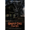 Ghostly Cries From Dixie - Paperback