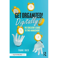 Get Organized Digitally!: The Educator's Guide to Time Management - Paperback