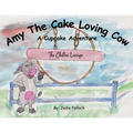 Amy The Cake Loving Cow - Paperback