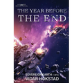 The Year Before the End - Paperback