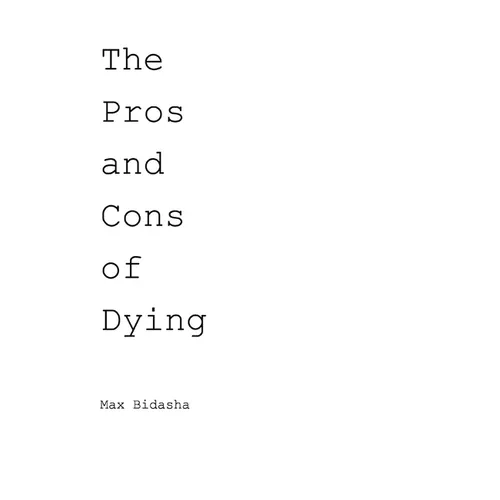 The Pros and Cons of Dying - Paperback