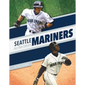 Seattle Mariners All-Time Greats - Library Binding
