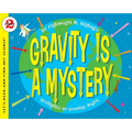 Gravity Is a Mystery - Paperback