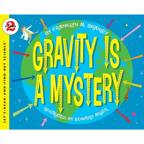 Gravity Is a Mystery - Paperback