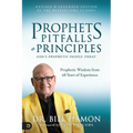 Prophets, Pitfalls, and Principles (Revised & Expanded Edition of the Bestselling Classic): God's Prophetic People Today - Paperback