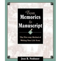 From Memories to Manuscript: The Five Step Method of Writing Your Life Story - Paperback