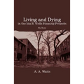 Living and Dying in the Ida B. Wells Housing Projects: My Story - Hardcover
