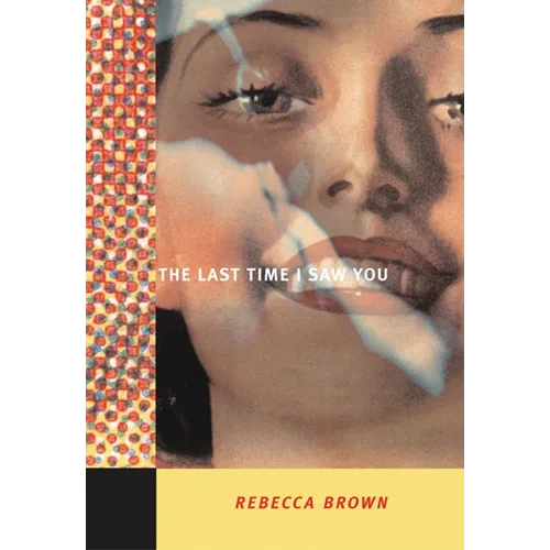 The Last Time I Saw You - Paperback