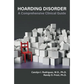 Hoarding Disorder: A Comprehensive Clinical Guide - Paperback