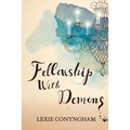 Fellowship with Demons - Paperback