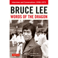 Bruce Lee Words of the Dragon: Interviews and Conversations 1958-1973 - Paperback