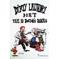 Dirty Laundry Don't Take No Doctor's Orders - Paperback