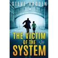 The Victim of the System - Paperback