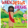 When Jesus Laughs - Hardcover