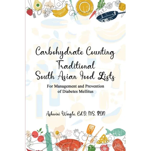 Carbohydrate Counting: For Management and Prevention of Diabetes Mellitus - Paperback
