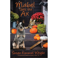 Mabel Gets The Ax - Paperback