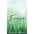 Evergreen: Poems - Hardcover