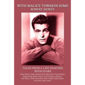 With Malice Towards Some: Tales From a Life Dancing With Stars - Paperback