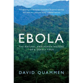 Ebola: The Natural and Human History of a Deadly Virus - Paperback