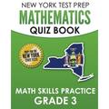 NEW YORK TEST PREP Mathematics Quiz Book Math Skills Practice Grade 3: Covers the Next Generation Learning Standards - Paperback