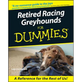 Retired Racing Greyhounds for Dummies - Paperback