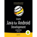 Learn Java for Android Development - Paperback