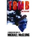 Tomb: Stone and Blood: A Dungeon Core Novel - Paperback