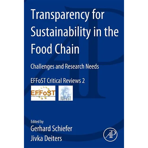 Transparency for Sustainability in the Food Chain: Challenges and Research Needs Effost Critical Reviews #2 - Paperback