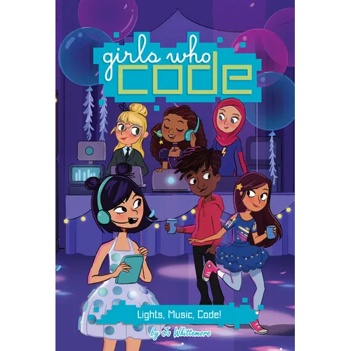 Lights, Music, Code! #3 - Hardcover