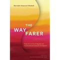The Wayfarer: Perspectives on Forced Migration and Transformational Community Development - Paperback